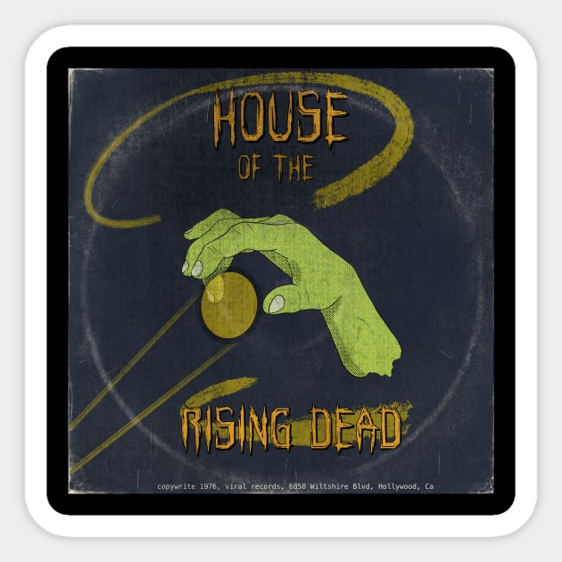 House of the Rising Dead Sticker by IcarusPoe
